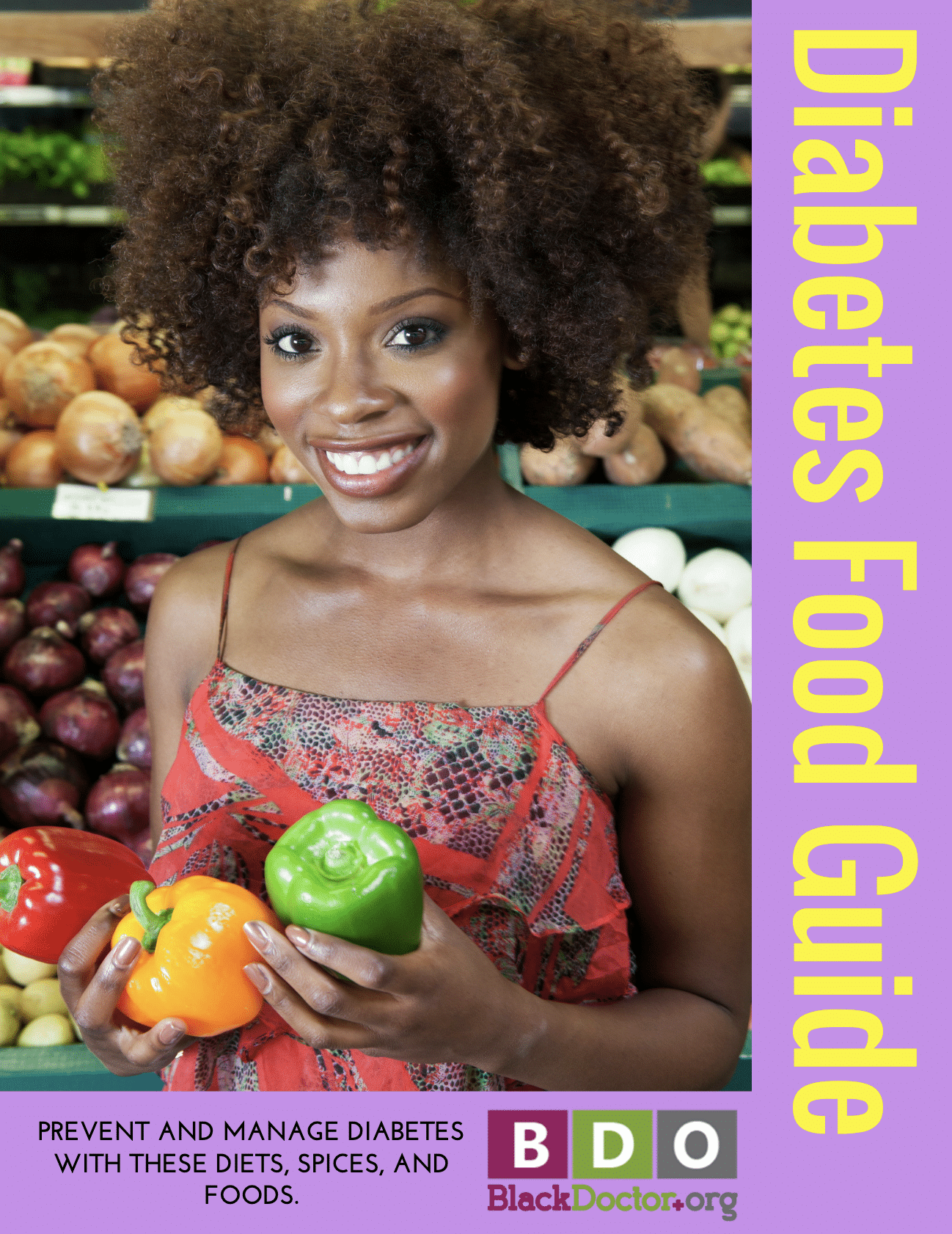 A smiling Black woman holds red, yellow, and green bell peppers in a grocery store produce aisle. Text on the image reads: 'Diabetes Food Guide', 'PREVENT AND MANAGE DIABETES WITH THESE DIETS, SPICES, AND FOODS.', and 'BDO BlackDoctor.org'.